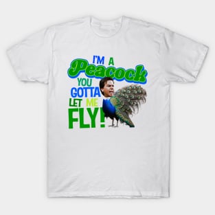 The Other Guys - I'm a Peacock You Gotta Let Me Fly T-Shirt